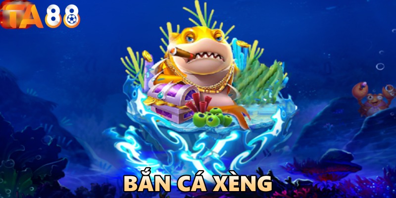 bắn cá xèng